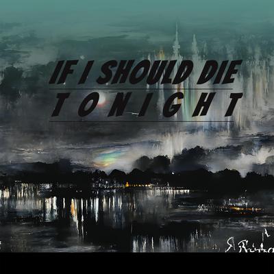 If I Should Die Tonight's cover