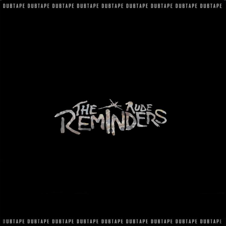 The Rude Reminders's avatar image