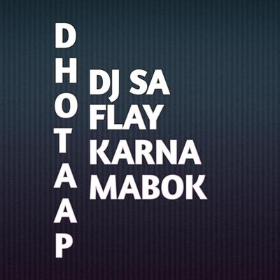 Dj Sa Flay Karna Mabok By Dhota Ap, Wizz Baker's cover