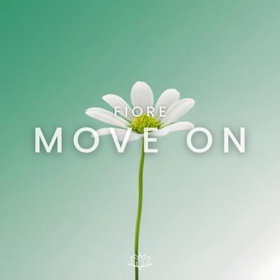 Move On By FIORE's cover