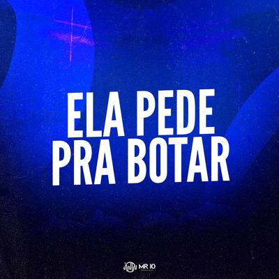 Ela Pede pra Botar By MC Kalzin, Mini DJ's cover