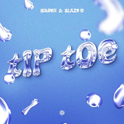 Tip Toe By Bisken, Blaze U's cover