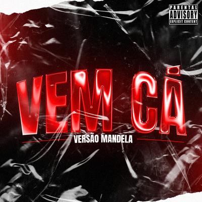 Vem Cá - Versão Mandela's cover