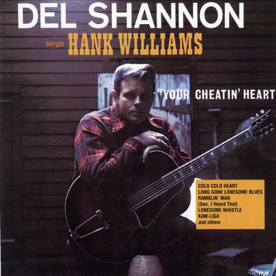 Del Shannon Sings Hank Williams's cover