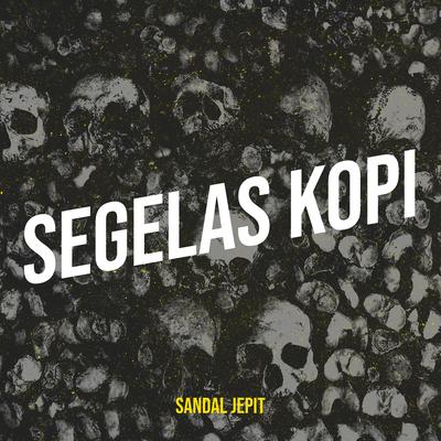 Segelas Kopi's cover