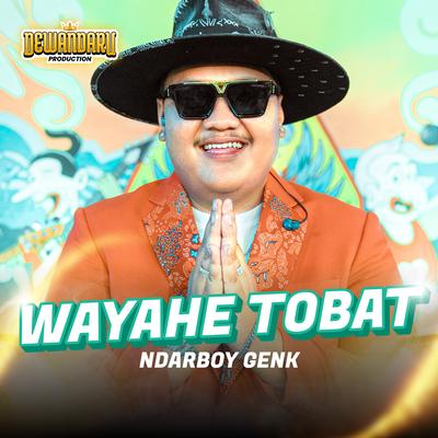 Wayahe Tobat's cover