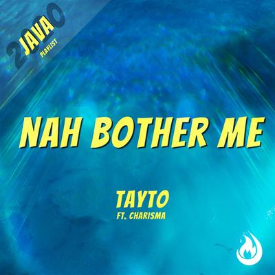 Nah Bother Me's cover