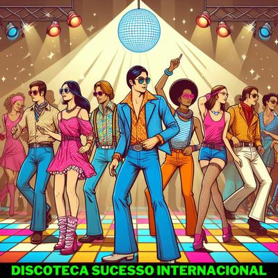 Discoteca Sucesso internacional's cover