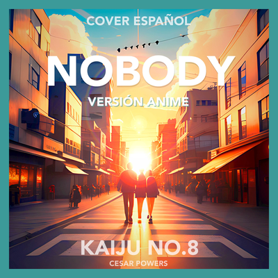 Nobody (From Kaiju No. 8) (Versión Anime)'s cover