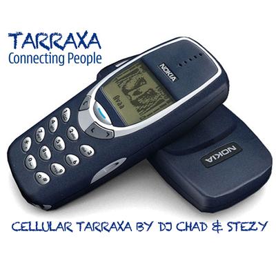 Cellular Tarraxa (feat. Stézy) By DJ Chad, Stezy's cover