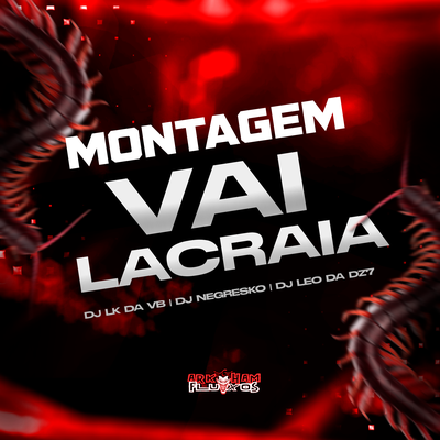 Montagem Vai Lacraia's cover