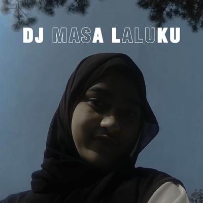 DJ MASA LALUKU's cover