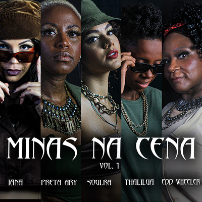 MINAS NA CENA Vol.1 By Preta Ary, Edd Wheeler, THALILUA, SoulRa, mciana's cover