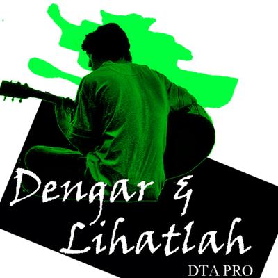 Dengar dan Lihatlah's cover