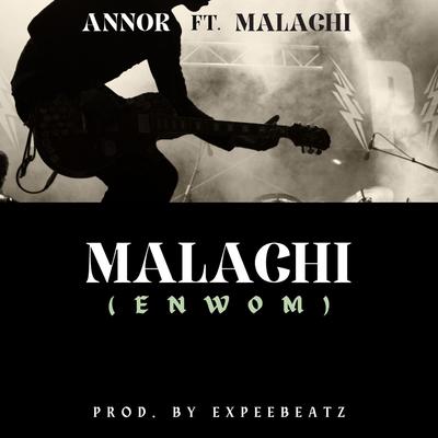 Malachi(Enwom) By Annor, Malachi's cover