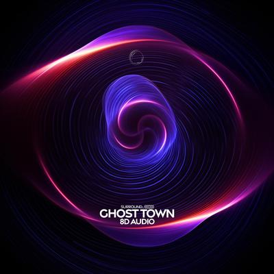 Ghost Town (8D Audio)'s cover