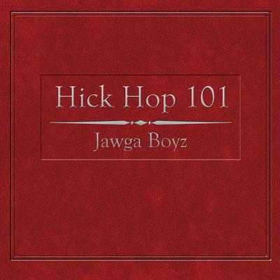 Hick Hop 101's cover