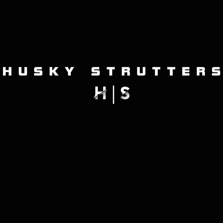 HUSKY STRUTTERS's avatar image