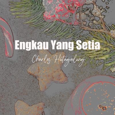 Engkau Yang Setia's cover