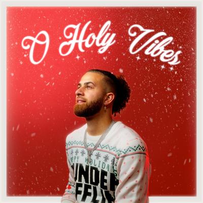 'Twas A Holy Vibe By Yung Kriss, Stevie Rizo, Don Ready's cover