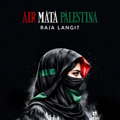 Air Mata Palestina By Raja Langit's cover