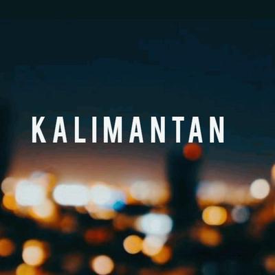 Kalimantan's cover