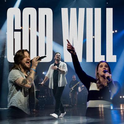 God Will By Chase Oaks Worship's cover