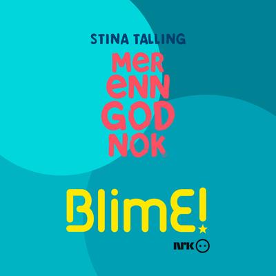 BlimE (Mer Enn God Nok) By Stina Talling's cover