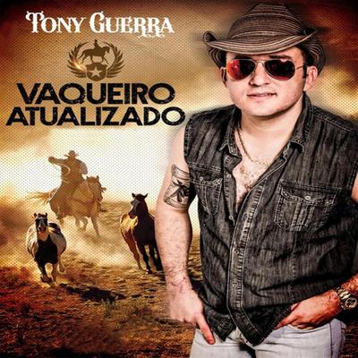 Vaqueiro Atualizado By Tony Guerra & Forró Sacode's cover