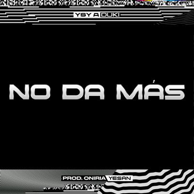 NO DA MÁS's cover