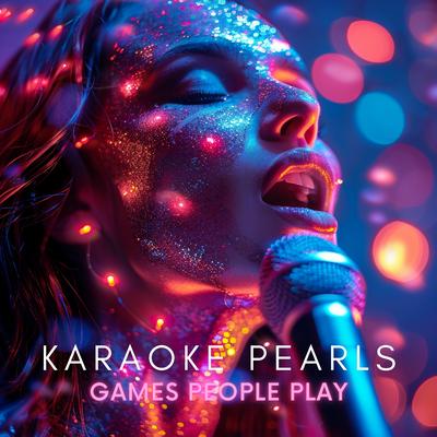 Games People Play (Karaoke Version) [Originally Performed By Joe South]'s cover