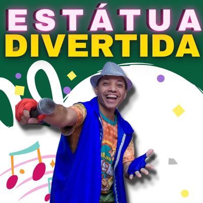 Estátua Divertida By Tio Salsicha, Leonno's cover