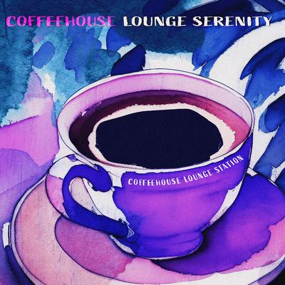 Coffeehouse Lounge Station's cover