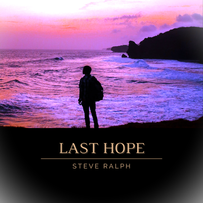 Last Hope (Slowed + Reverb) By Steve Ralph's cover