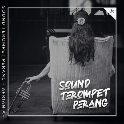 Sound Terompet Perang By Afrian Af's cover