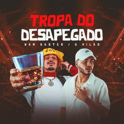 Tropa dos Desapegado's cover