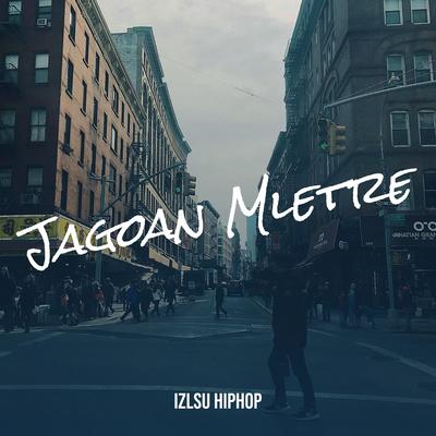 Jagoan Mletre's cover