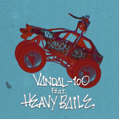 100 By VANDAL, Heavy Baile's cover