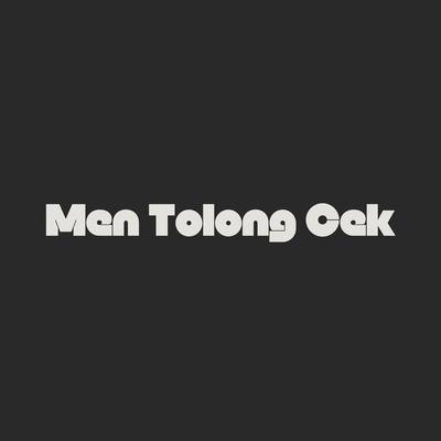 Men Tolong Cek's cover