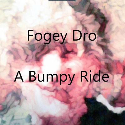 A Bumpy Ride's cover