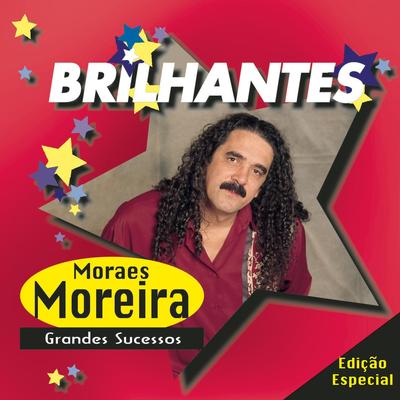 Brilhantes - Moraes Moreira's cover