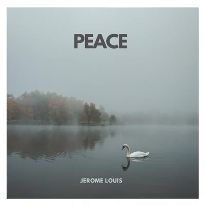 Peace By JEROME LOUIS's cover