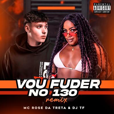 Vou Fuder no 130 (Remix)'s cover