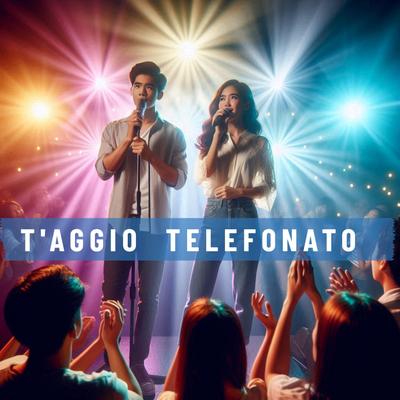 T'aggio telefonato's cover