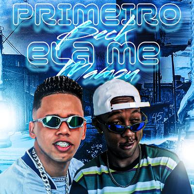 Primeiro Beck Ela Me Mamou By Mc Daninho Oficial, Mc guizinho niazi's cover