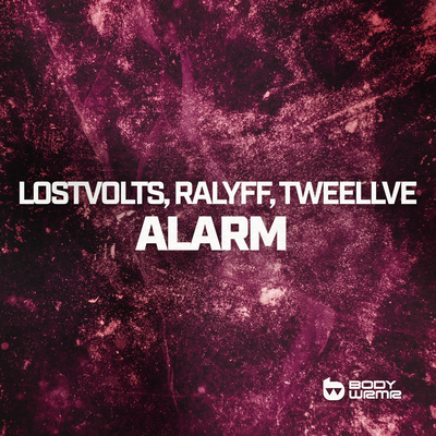 Alarm By LostVolts, RALYFF, Tweellve's cover