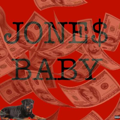 Jone$ Baby's cover