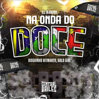 Na Onda Do Doce's cover