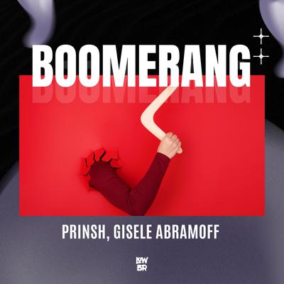 Boomerang By PRINSH, Gisele Abramoff's cover