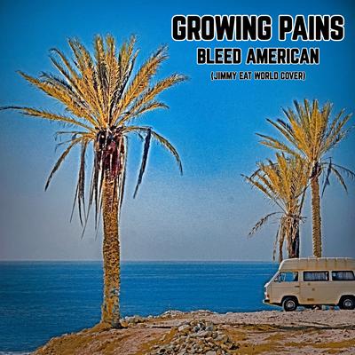 Bleed American (Jimmy Eat World Cover) By Growing Pains's cover